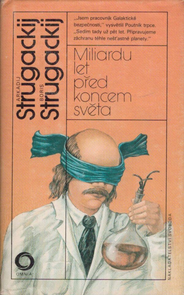 Arkadij Strugackij, Boris Strugackij: MILIARDU LET PŘED KONCEM SVĚTA