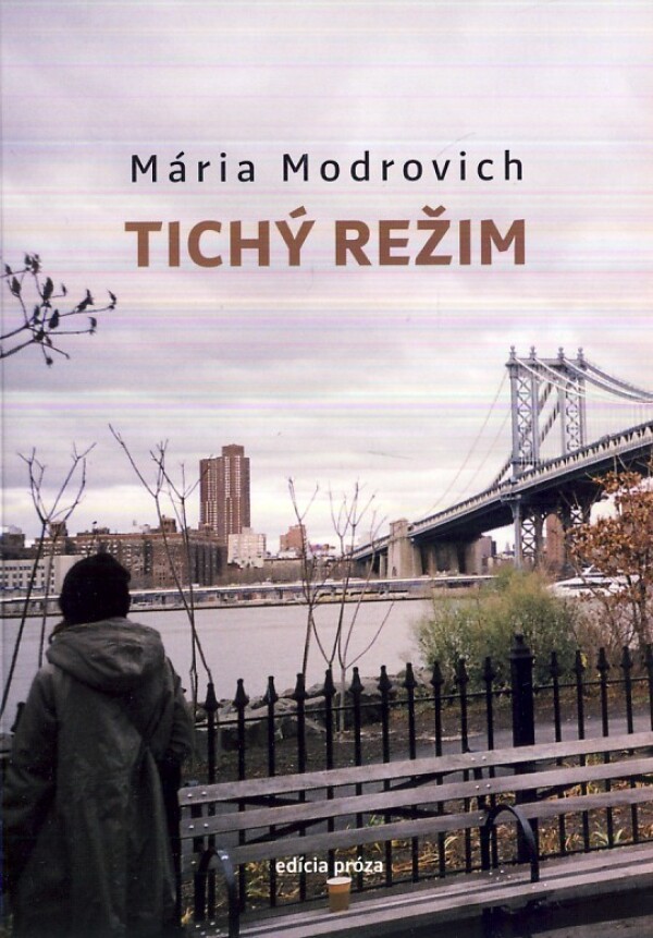 Mária Modrovich: TICHÝ REŽIM