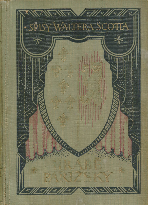 Walter Scott: Hrabě Pařížsky I., II.