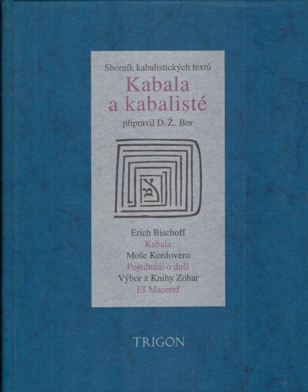 D.Ž. Bor: KABALA A KABALISTÉ