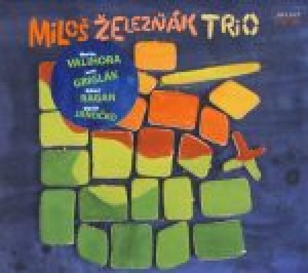 Železňák Trio Miloš: MILOŠ ŽELEZŇÁK TRIO