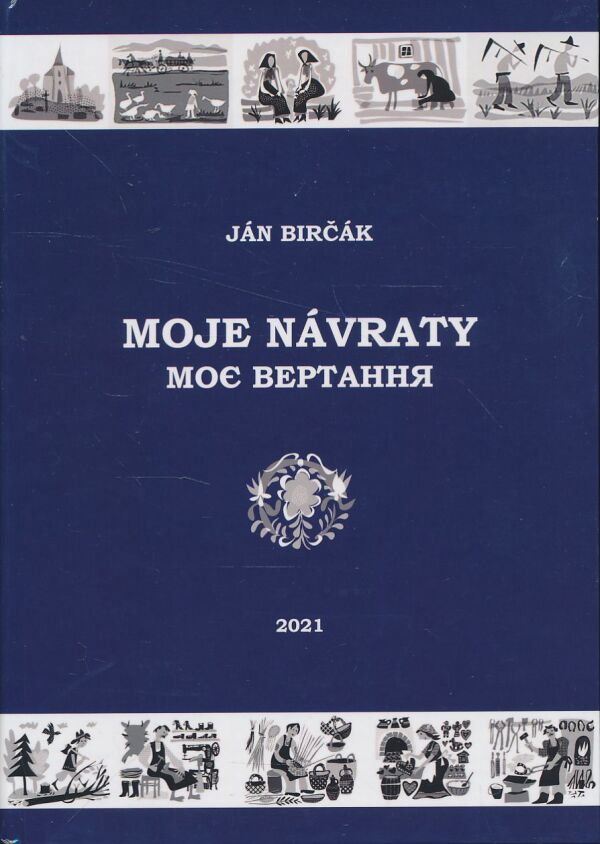 Ján Birčák: Moje návraty
