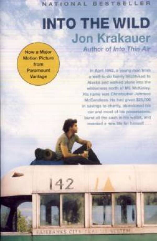 Jon Krakauer: INTO THE WILD