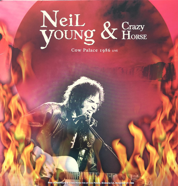 Neil Young and Crazy Horse: COW PALACE 1986 LIVE - LP