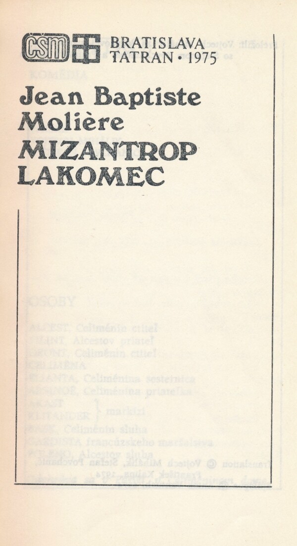 Jean Baptiste Moliére: MIZANTROP. LAKOMEC.