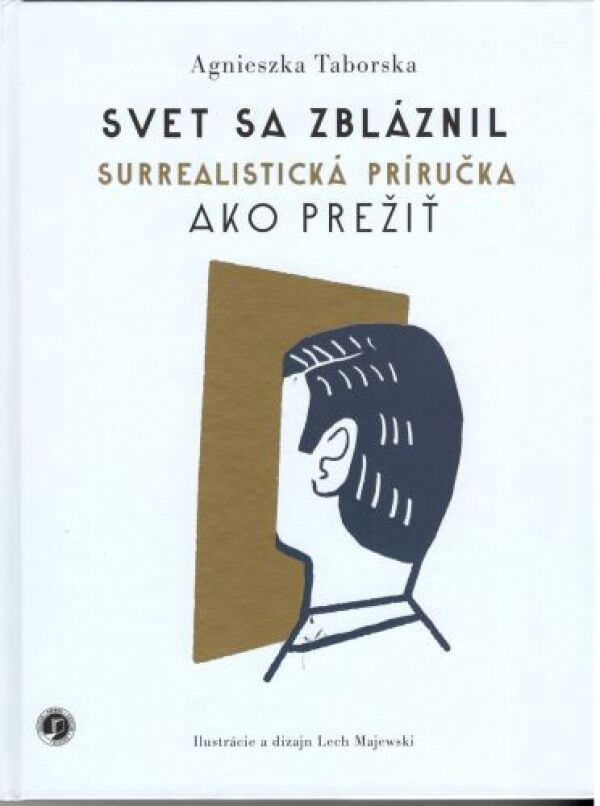 Agnieszka Taborska: SVET SA ZBLÁZNIL