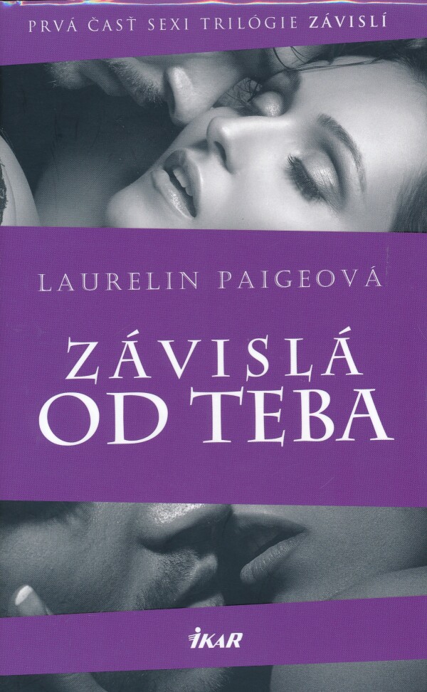 Laurelin Paigeová: ZÁVISLÁ OD TEBA 1-3