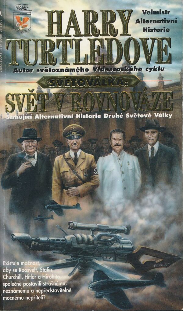 Harry Turtledove: Světoválka 1-4