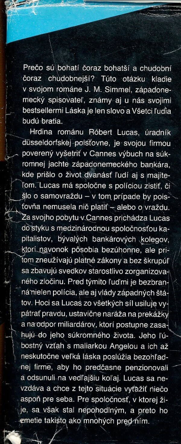 Johannes Mario Simmel: LEN VIETOR VIE ODPOVEĎ