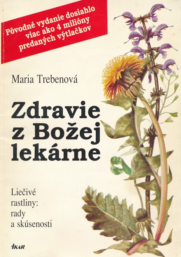 Maria Trebenová: ZDRAVIE Z BOŽEJ LEKÁRNE