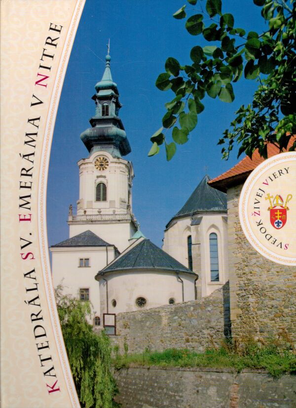 KATEDRÁLA SV. EMERÁMA V NITRE