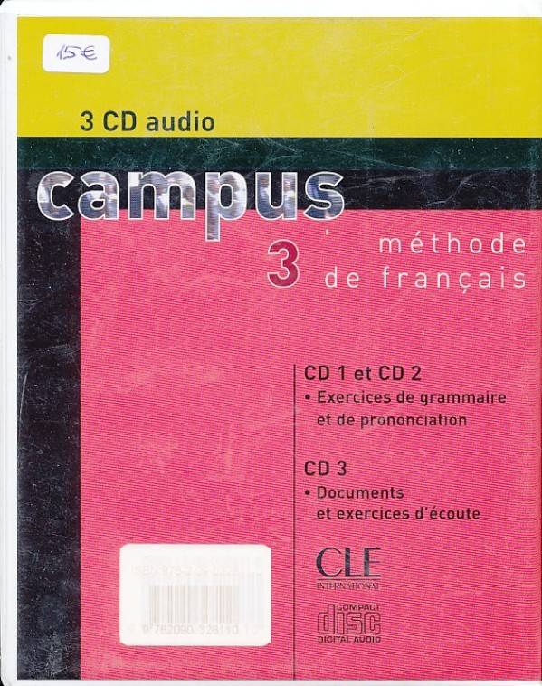 J. Pécheur, E. Costanzo, M. Molinié: CAMPUS 3 MÉTHODE DE FRANCAIS - 3 CD