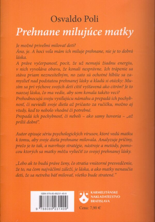 Osvaldo Poli: PREHNANE MILUJÚCE MATKY