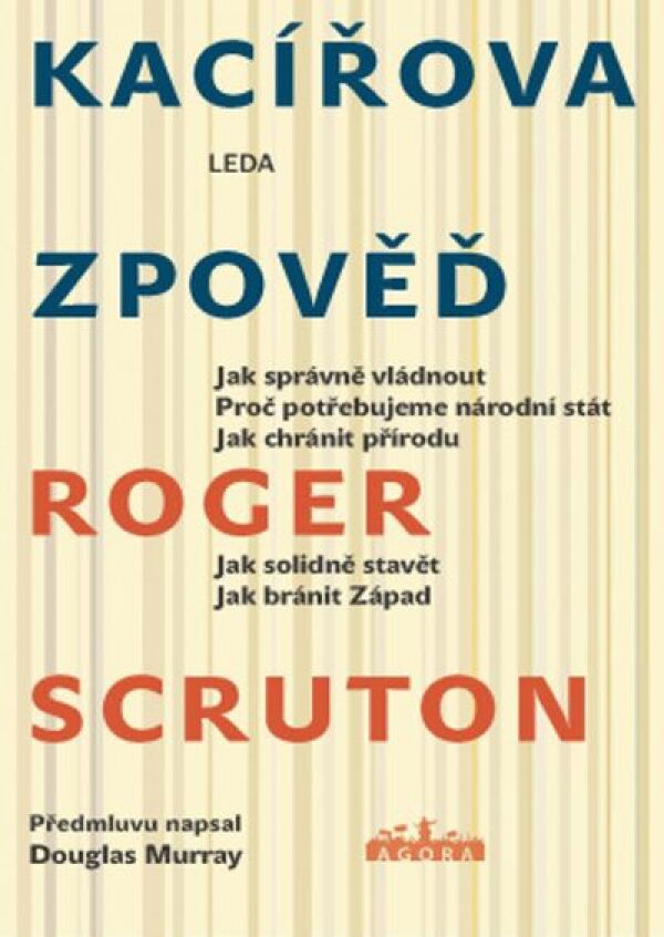 Roger Scruton: KACÍŘOVA ZPOVĚĎ