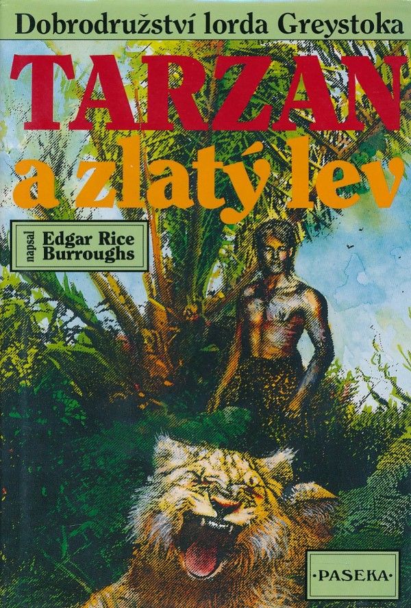 Edgar Rice Burroughs: TARZAN A ZLATÝ LEV