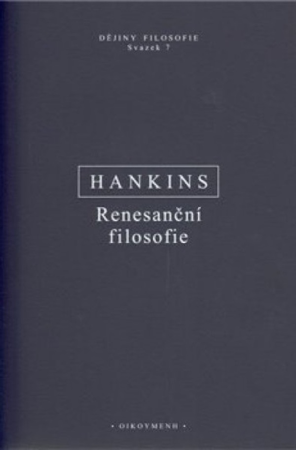 James Hankins: RENESANČNÍ FILOSOFIE