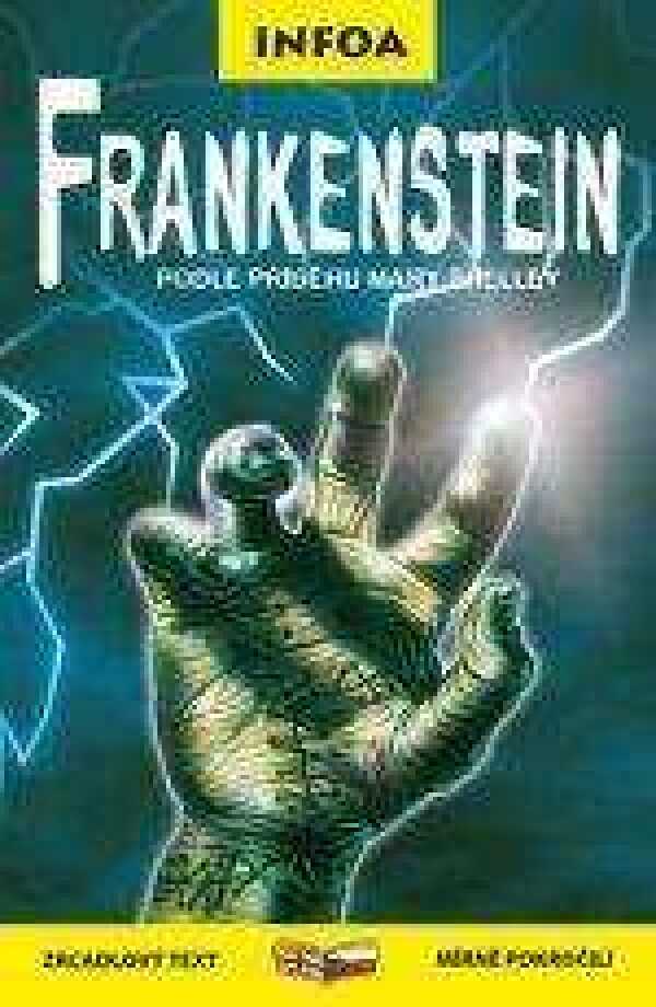 FRANKENSTEIN - PODLE PŘÍBĚHU MARY SHELLEY