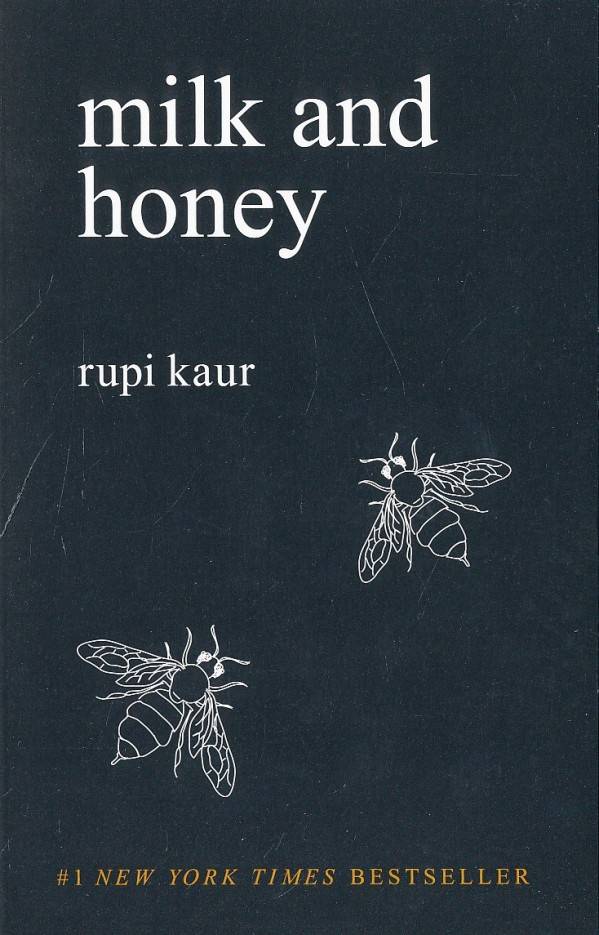 Rupi Kaur: MILK AND HONEY