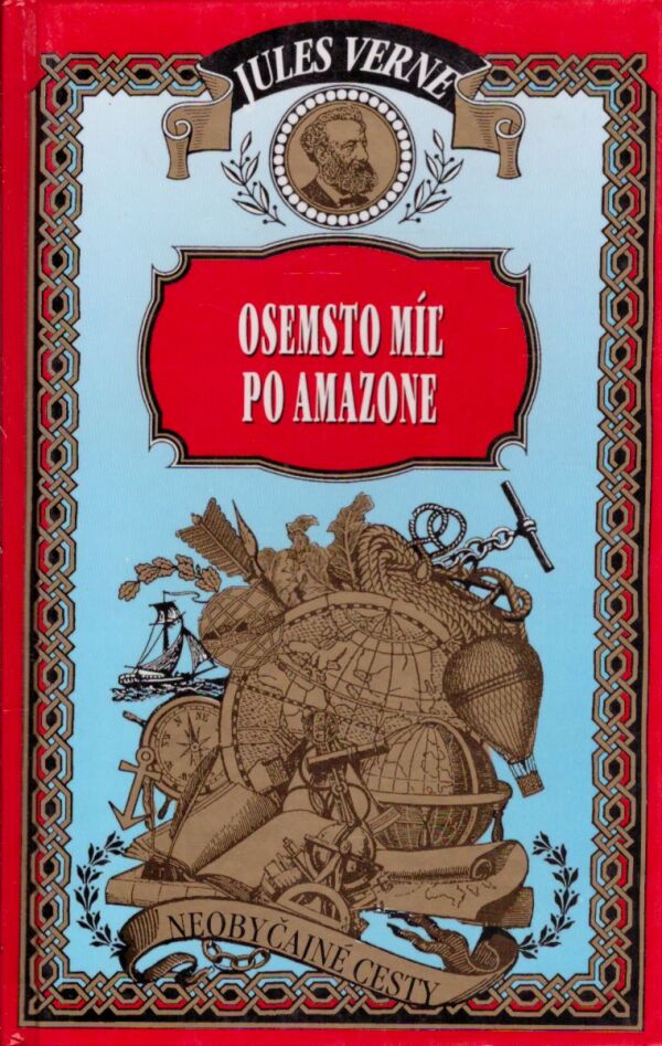 Jules Verne: OSEMSTO MÍĽ PO AMAZONE