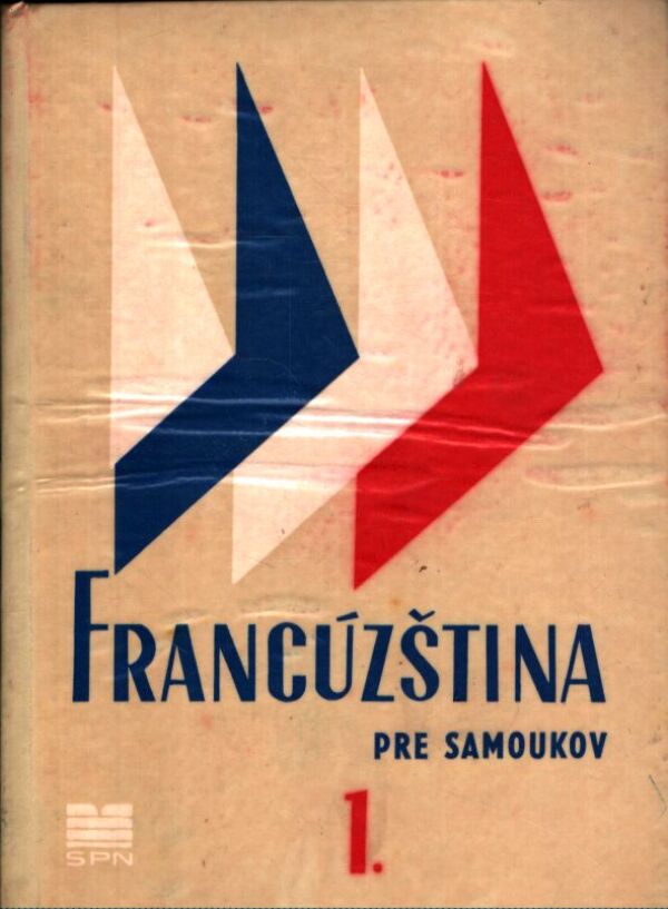 V. Forgáchová, M. Valehrachová: FRANCÚZŠTINA PRE SAMOUKOV I.