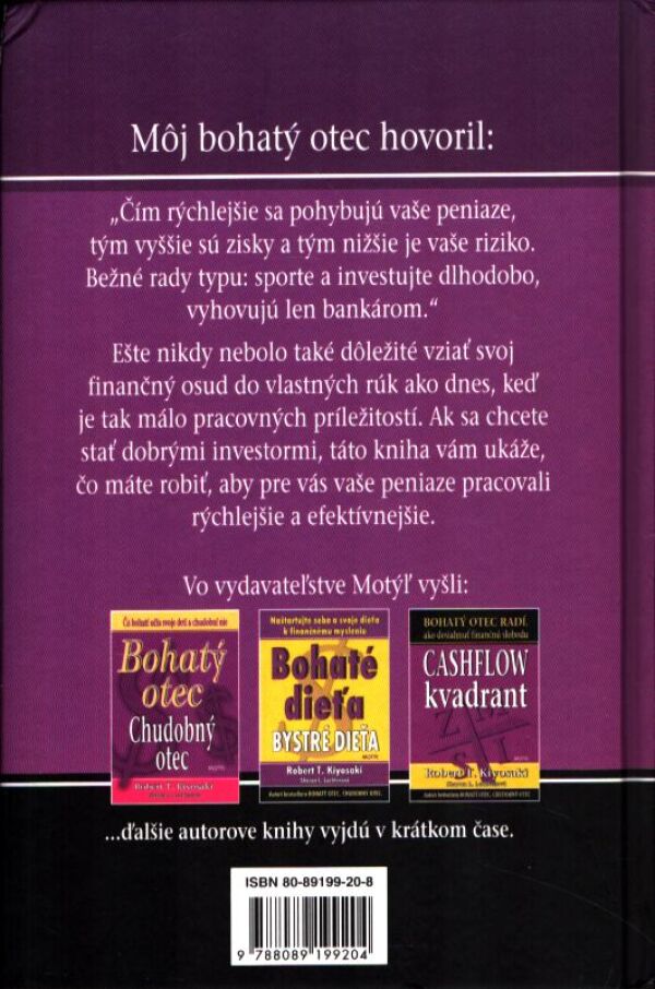 R. T. Kiyosaki, S. L. Lechterová: KAM SA PODELI MOJE PENIAZE?