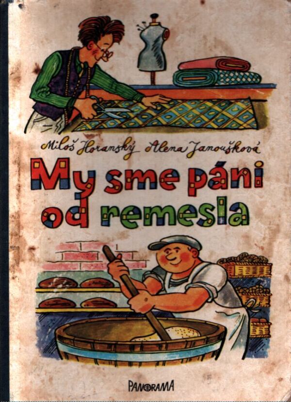 M. Horanský, A. Janoušková: MY SME PÁNI OD REMESLA