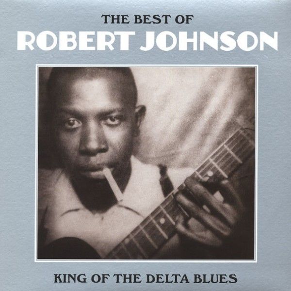 Robert Johnson: THE BEST OF ROBERT JOHNSON - LP