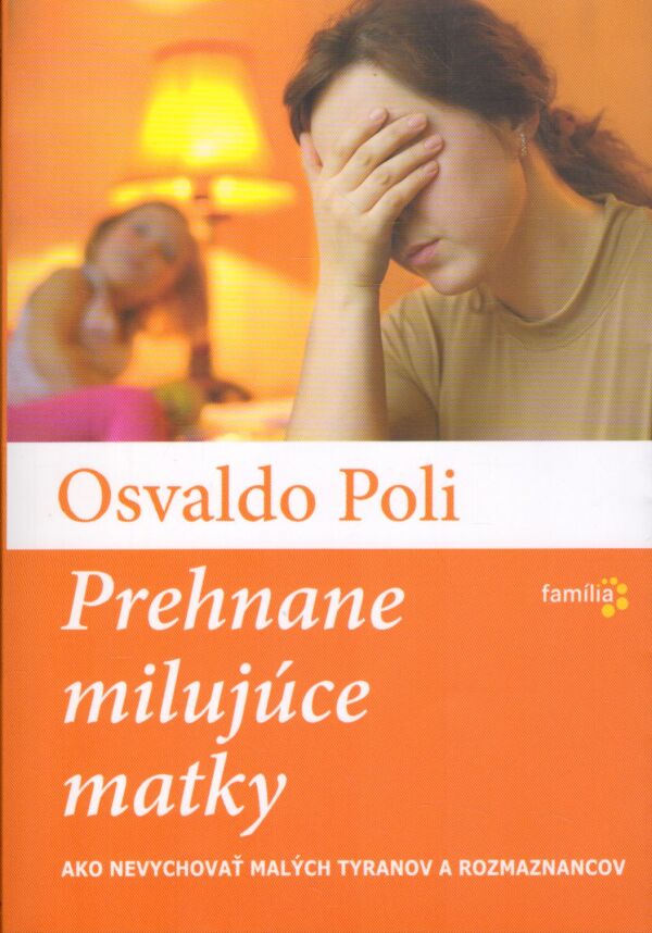 Osvaldo Poli: PREHNANE MILUJÚCE MATKY