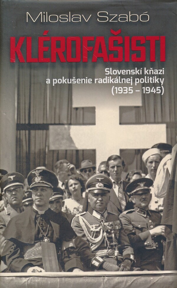 Miloslav Szabó: KLÉROFAŠISTI