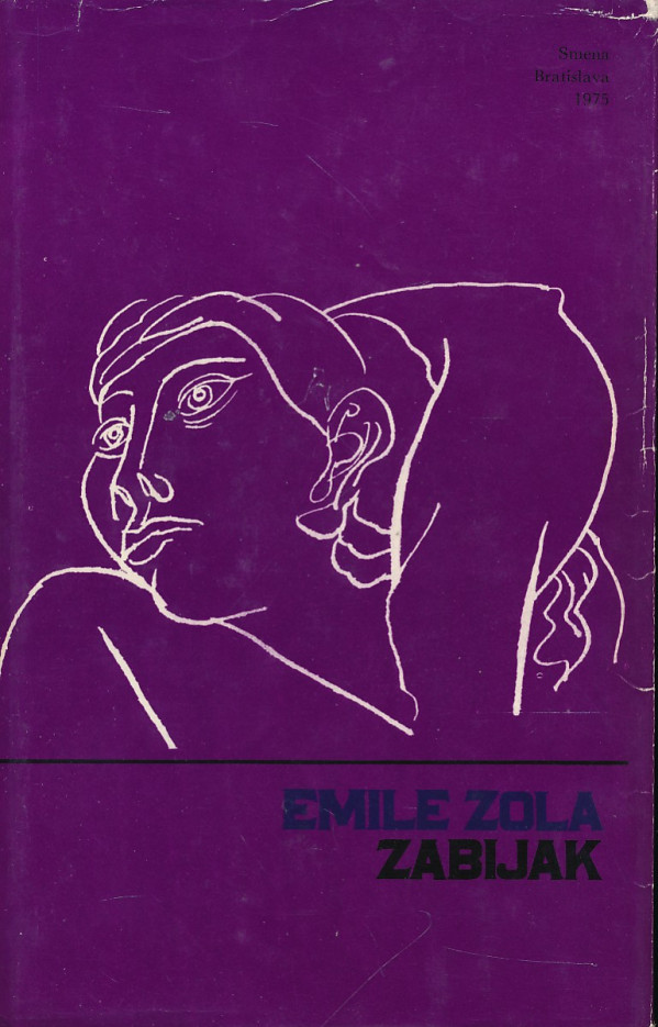 Emile Zola: ZABIJAK
