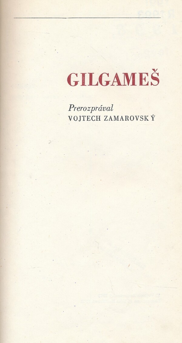 Vojtech Zamarovský: GILGAMEŠ