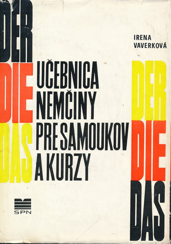 Irena Vaverková: UČEBNICA NEMČINY PRE SAMOUKOV A KURZY