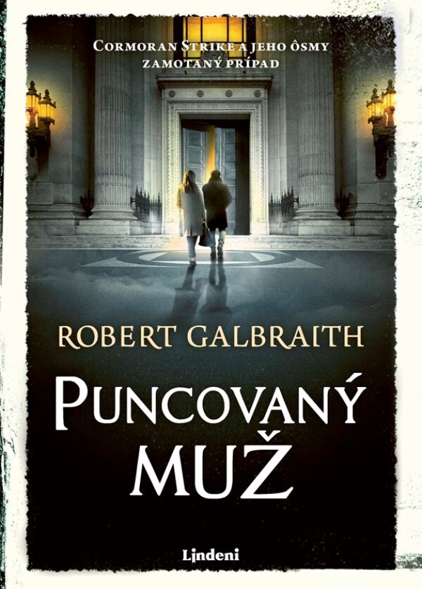 Robert Galbraith: PUNCOVANÝ MUŽ
