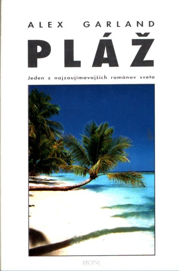 Alex Garland: PLÁŽ