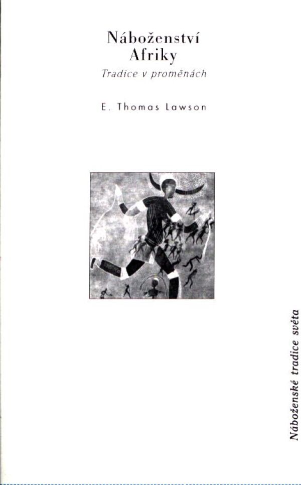 E. Thomas Lawson: NÁBOŽENSTVÍ AFRIKY