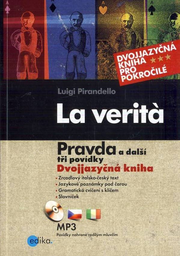 Luigi Pirandello: LA VERITA / PRAVDA A DALŠÍ TŘI POVÍDKY + MP3 CD