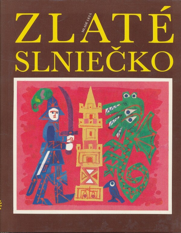 Ondrej Sliacky zostavil: ZLATÉ SLNIEČKO