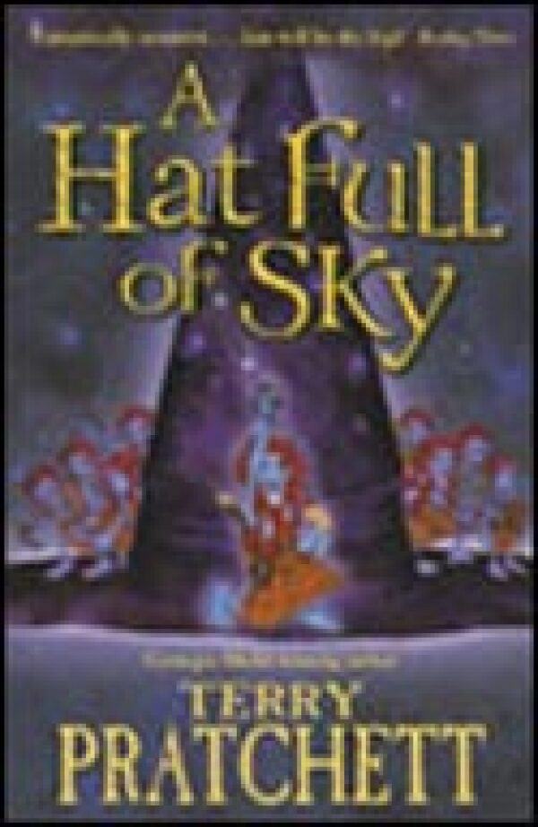 Terry Pratchett: A HAT FULL OF SKY