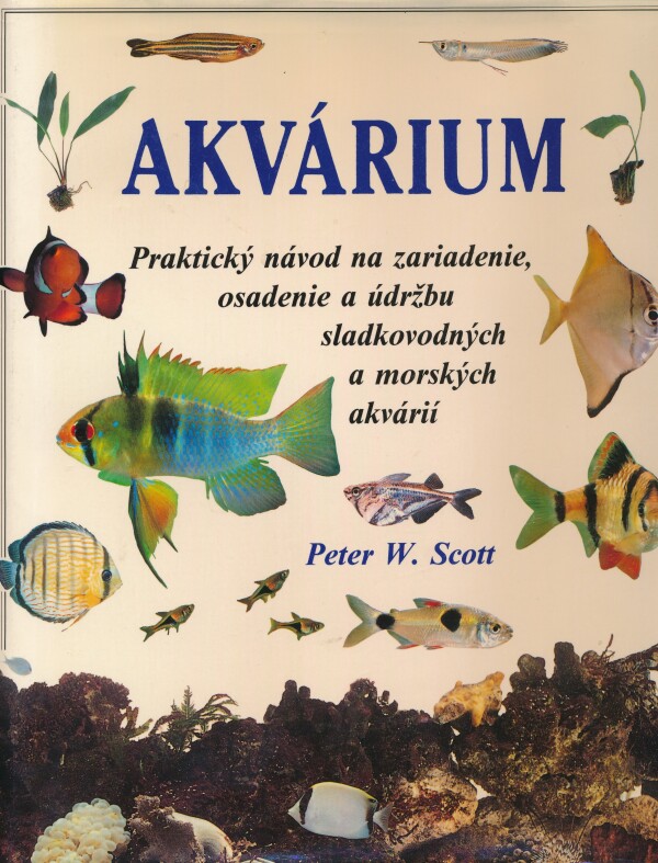 Peter W. Scott: AKVÁRIUM