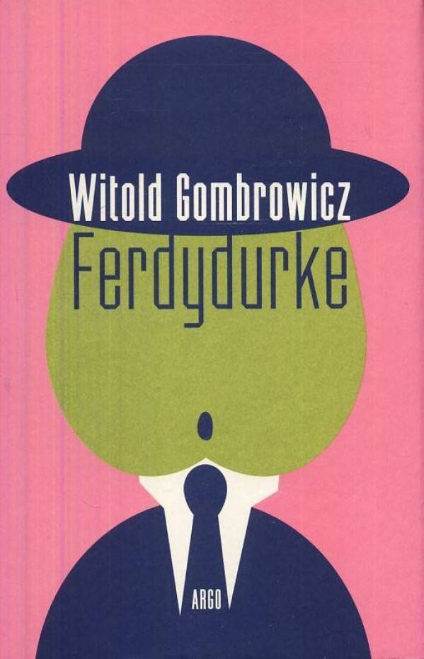 Witold Gombrowicz: FERDYDURKE