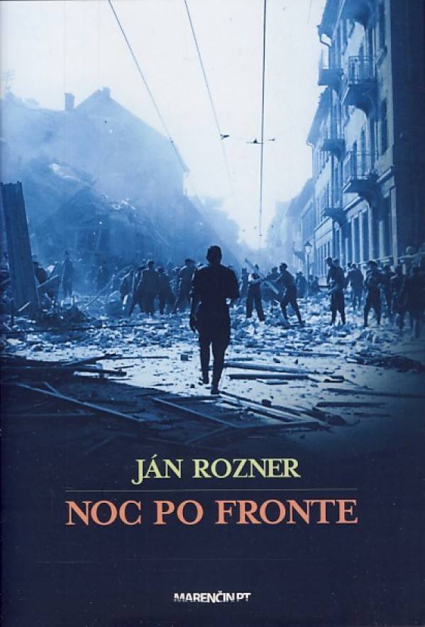Ján Rozner: NOC PO FRONTE
