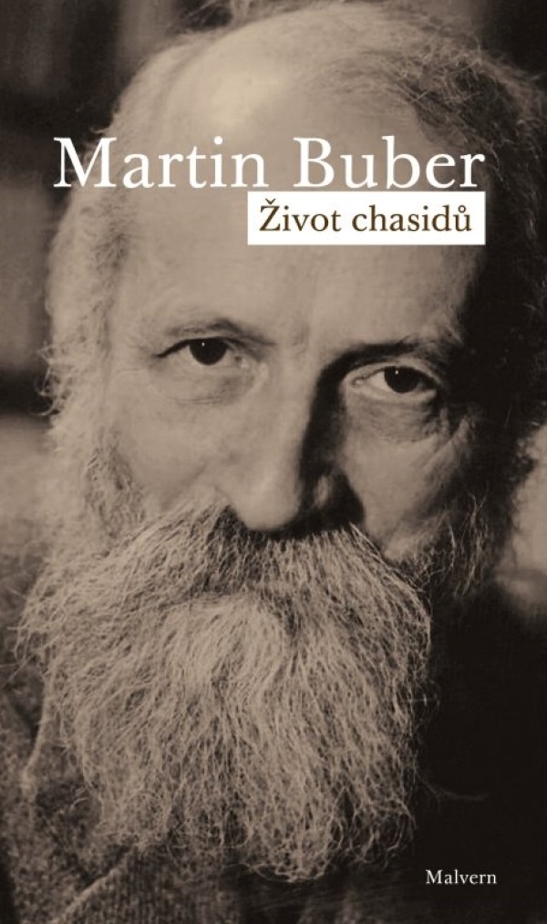 Martin Buber: ŽIVOT CHASIDŮ