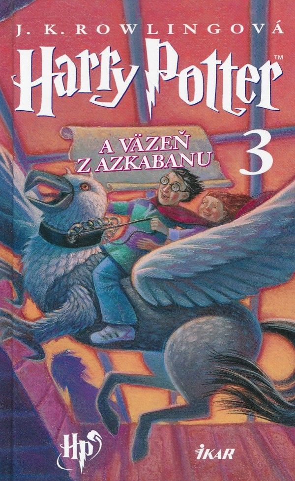 J. K. Rowlingová: HARRY POTTER A VÄZEŇ Z AZKABANU 3