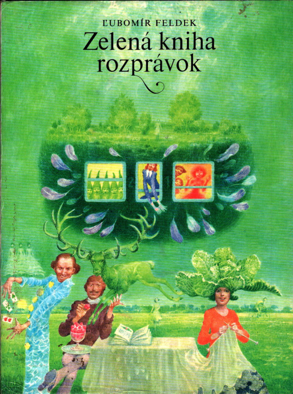 Ľubomír Feldek: ZELENÁ KNIHA ROZPRÁVOK