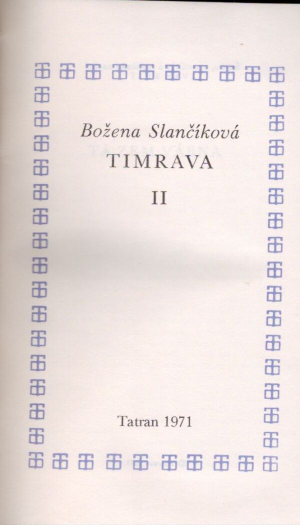 Slančíková Božena Timrava: TIMRAVA I.,II.