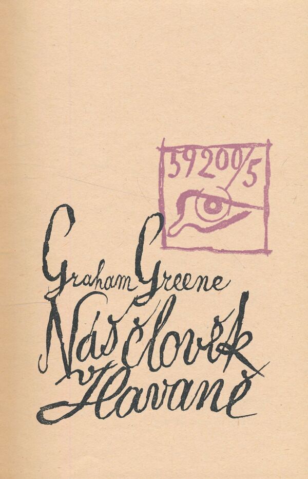 Graham Greene: Náš člověk v Havaně