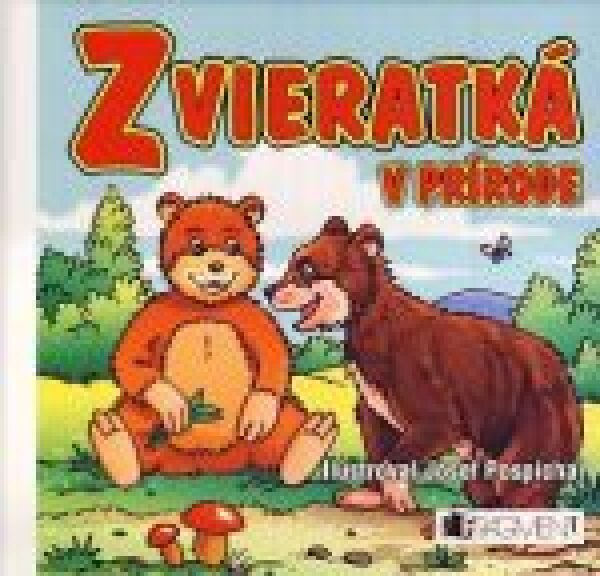 ZVIERATKÁ V PRÍRODE