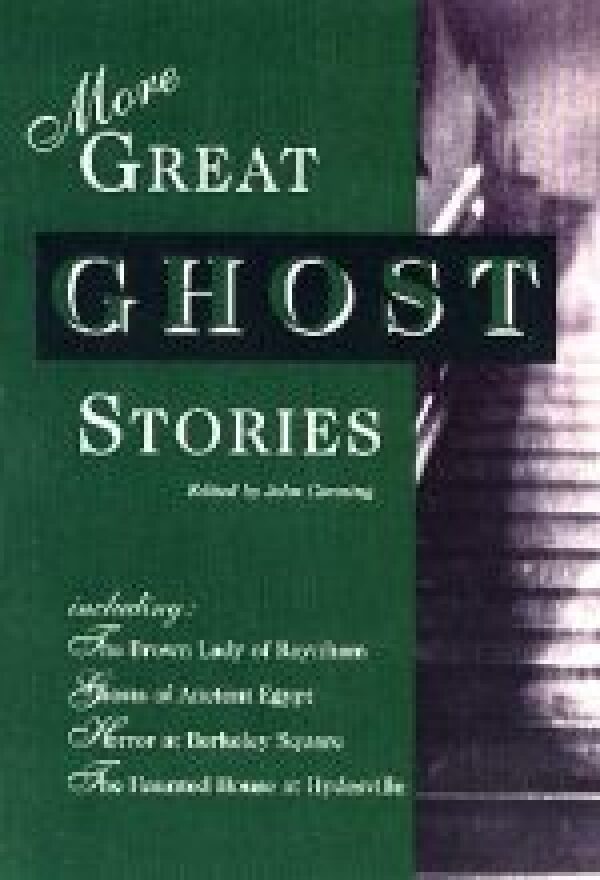 MORE GREAT GHOST STORIES