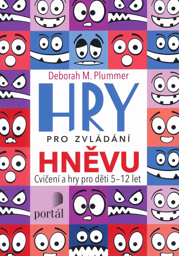 Deborah M. Plummer: HRY PRO ZVLÁDÁNÍ HNĚVU