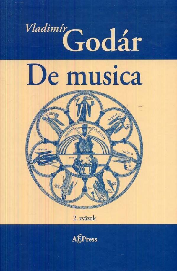 Vlaimír Godár: DE MUSICA - 2. ZVÄZOK